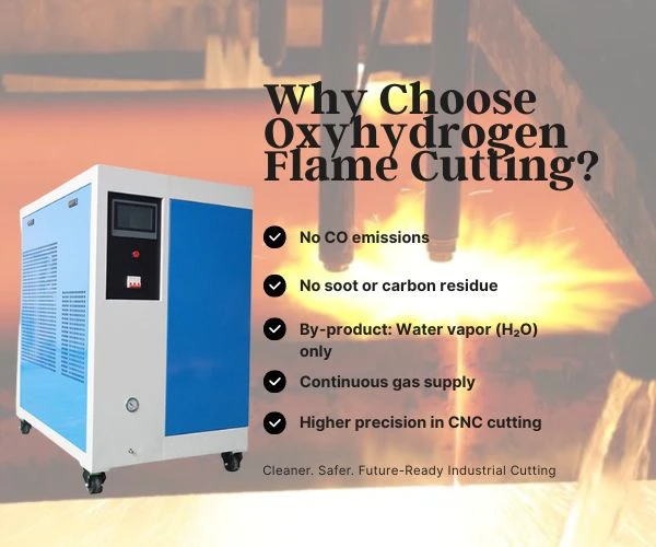 Why Choose Oxyhydrogen Flame Cutting